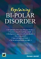 Vysvetlenie bipolárnej poruchy - druhé vydanie - Explaining Bi-polar Disorder - Second Edition