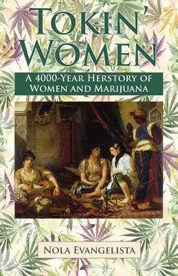 TOKIN' WOMEN 4 000 rokov starý príbeh - TOKIN' WOMEN A 4,000-Year Herstory