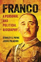 Franco: osobný a politický životopis - Franco: A Personal and Political Biography
