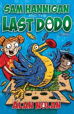 Sam Hannigan a posledný Dodo - Sam Hannigan and the Last Dodo