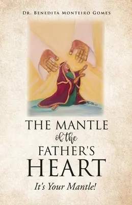 Plášť otcovského srdca: Je to tvoj plášť! - The Mantle of the Father's Heart: It's Your Mantle!