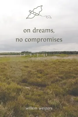 o snoch, bez kompromisov - on dreams, no compromises