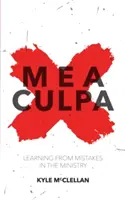 Mea Culpa: Učenie sa z chýb na ministerstve - Mea Culpa: Learning from Mistakes in the Ministry