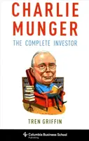 Charlie Munger: Kompletný investor - Charlie Munger: The Complete Investor