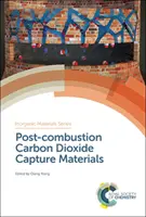Materiály na zachytávanie oxidu uhličitého po spaľovaní - Post-Combustion Carbon Dioxide Capture Materials