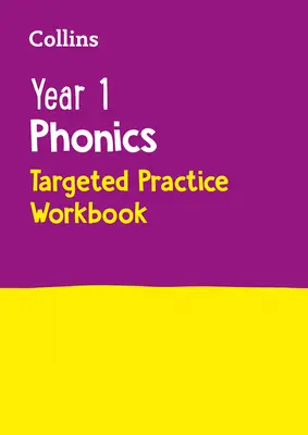 Collins Year 1 Phonics Targeted Practice Workbook (Cvičenie na precvičovanie foniky pre 1. ročník): Zahŕňa písmená a hlásky 5 - 6 - Collins Year 1 Phonics Targeted Practice Workbook: Covers Letter and Sound Phrases 5 - 6