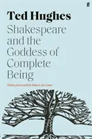 Shakespeare a bohyňa úplného bytia - Shakespeare and the Goddess of Complete Being
