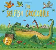 Sebecký krokodíl Výročné vydanie - The Selfish Crocodile Anniversary Edition