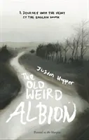 Starý čudný Albion - Old Weird Albion