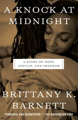 Klopanie o polnoci: Príbeh o nádeji, spravodlivosti a slobode - A Knock at Midnight: A Story of Hope, Justice, and Freedom