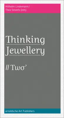 Myslenie o šperkoch 2 - Thinking Jewellery 2