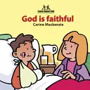Boh je verný Stolová kniha - God Is Faithful Board Book