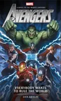 Avengers: Všetci chcú vládnuť svetu: Román z marvelovského vesmíru - Avengers: Everybody Wants to Rule the World: A Novel of the Marvel Universe