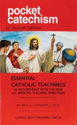 Vreckový katechizmus: Katolícky katechizmus: Základné katolícke učenie v súlade s novou náukou amerických biskupov - Pocket Catechism: Essential Catholic Teachings in Accordance with the New U.S. Bishops' Teaching Directory