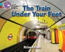 Vlak pod nohami - The Train Under Your Feet