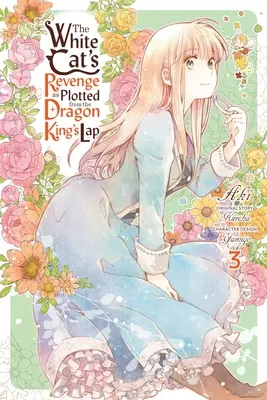Pomsta bielej mačky ako plánovaná z lona dračieho kráľa, 3. zväzok - The White Cat's Revenge as Plotted from the Dragon King's Lap, Vol. 3
