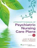 Lippincottova príručka plánov psychiatrickej ošetrovateľskej starostlivosti - Lippincott's Manual of Psychiatric Nursing Care Plans