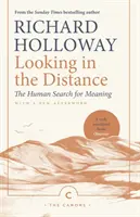 Pohľad do diaľky: Ľudské hľadanie zmyslu - Looking in the Distance: The Human Search for Meaning