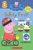 Bezpečnosť na prvom mieste! (Peppa Pig: Level 1 Reader) - The Safety First! (Peppa Pig: Level 1 Reader)