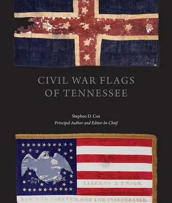 Vlajky občianskej vojny v Tennessee - Civil War Flags of Tennessee