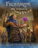 Frostgrave: Konkláve čarodejníkov - Frostgrave: The Wizards' Conclave