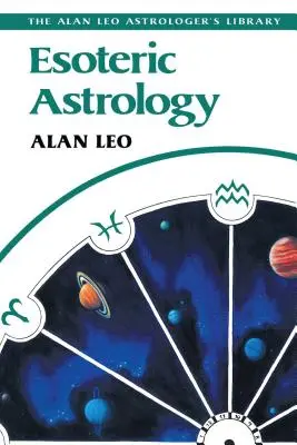 Ezoterická astrológia - Esoteric Astrology