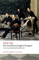 Jeho Excelencia Eugene Rougon - His Excellency Eugene Rougon