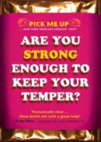 Ste dosť silní na to, aby ste si udržali nervy na uzde? - Are You Strong Enough to Keep Your Temper?