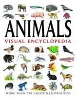 Vizuálna encyklopédia zvierat - viac ako 750 farebných ilustrácií - Animals Visual Encyclopedia - More than 750 colour illustrations