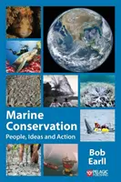 Ochrana morí: Ľudia, myšlienky a činy - Marine Conservation: People, Ideas and Action