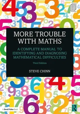Ďalšie problémy s matematikou: Úplná príručka na identifikáciu a diagnostiku matematických ťažkostí - More Trouble with Maths: A Complete Manual to Identifying and Diagnosing Mathematical Difficulties