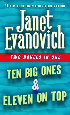Desať veľkých a jedenásť na vrchole: dva romány v jednom - Ten Big Ones & Eleven on Top: Two Novels in One