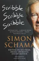 Scribble, Scribble, Scribble - Písanie o zmrzline, Obamovi, Churchillovi a mojej matke - Scribble, Scribble, Scribble - Writing on Ice Cream, Obama, Churchill and My Mother