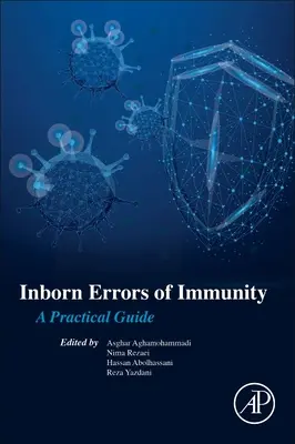 Vrodené chyby imunity: Praktická príručka - Inborn Errors of Immunity: A Practical Guide