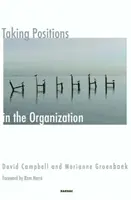 Zaujímanie pozícií v organizácii - Taking Positions in the Organization