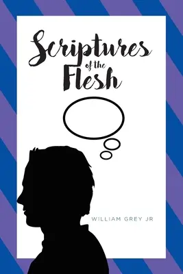 Písmo sväté - Scriptures of the Flesh - Scriptures of the Flesh
