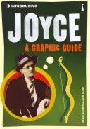 Predstavujeme Joyce: Grafický sprievodca: Príručka pre Joyce: Príručka pre Joyce: Grafický sprievodca - Introducing Joyce: A Graphic Guide