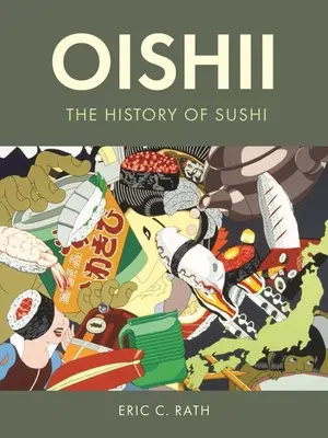 Oishii: História suši - Oishii: The History of Sushi