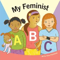 Moja feministická abeceda - My Feminist ABC