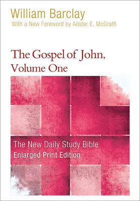 Jánovo evanjelium, 1. zväzok (rozšírený výtlačok) - The Gospel of John, Volume 1 (Enlarged Print)