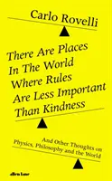 Na svete sú miesta, kde sú pravidlá menej dôležité ako láskavosť - There Are Places in the World Where Rules Are Less Important Than Kindness