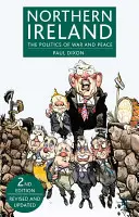 Severné Írsko: (revidované, aktualizované) - Northern Ireland: The Politics of War and Peace (Revised, Updated)