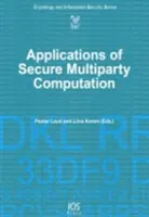 Aplikácie bezpečných výpočtov viacerých strán - Applications of Secure Multiparty Computation