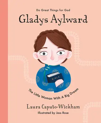 Gladys Aylward: Malá žena s veľkým snom - Gladys Aylward: The Little Woman with a Big Dream