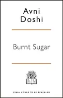 Spálený cukor - zaradený do užšieho výberu na Bookerovu cenu 2020 - Burnt Sugar - Shortlisted for the Booker Prize 2020
