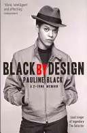 Black by Design - A 2-Tone Memoir
