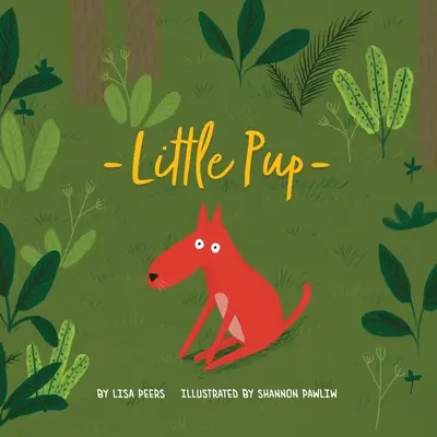 Malé šteniatko - Little Pup