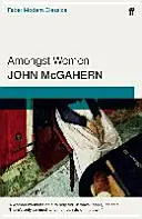 Medzi ženami - Faber Modern Classics - Amongst Women - Faber Modern Classics