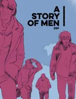 Príbeh o ľuďoch - A Story of Men