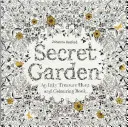 Tajomná záhrada: Inky Treasure Hunt and Coloring Book (pre dospelých, Mindfulness Coloring) - Secret Garden: An Inky Treasure Hunt and Coloring Book (for Adults, Mindfulness Coloring)